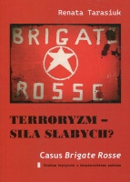 Terroryzm – siła słabych? Casus Brigate Rosse