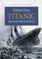 Titanic. Relacja ocalałego