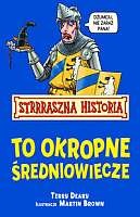 To okropne średniowiecze