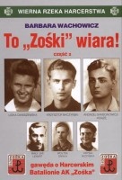 To Zośki wiara!, cz. 2