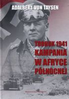 Tobruk 1941. Kampania w Afryce Północnej