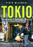 Tokio. Opowieści z Dolnego Miasta