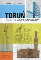 Toruń tylko zaplanowany 