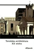 Toruńska architektura XX wieku