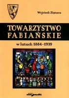 Towarzystwo Fabiańskie w latach 1884-1939