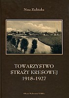 Towarzystwo Straży Kresowej 1918-1927