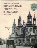 Tramwajowe pocztówki z Poznania 1898-1945