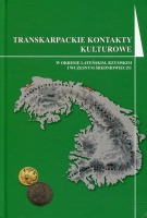 Transkarpackie kontakty kulturowe w okresie lateńskim, rzymskim i wczesnym średniowieczu