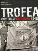 Trofea wojny polsko - bolszewickiej 1919-1920