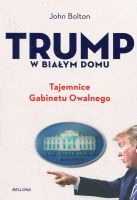 Trump w Białym Domu