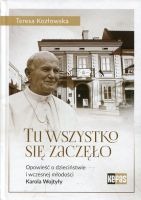 Tu wszystko się zaczęło