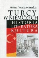 Turcy w Niemczech Historia, literatura, kultura