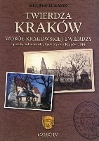 Twierdza Kraków cz. IV. 