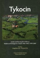 Tykocin - zamek nad Narwią (XV - XVIII w.)