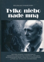 Tylko niebo nade mną