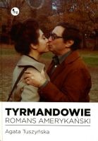 Tyrmandowie - romans amerykański
