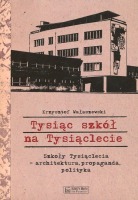 Tysiąc szkół na Tysiąclecie