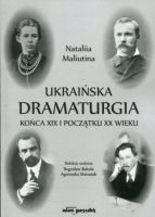 Ukraińska dramaturgia końca XIX i początku XX wieku