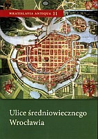 Ulice średniowiecznego Wrocławia