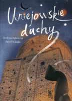 Uniejowskie duchy