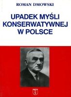 Upadek myśli konserwatywnej w Polsce