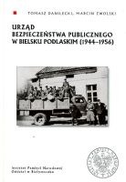Urząd Bezpieczeństwa Publicznego w Bielsku Podlaskim (1944–1956)