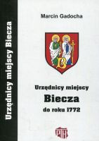 Urzędnicy miejscy Biecza do roku 1772