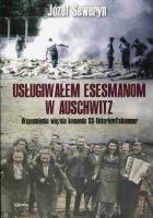 Usługiwałem esesmanom w Auschwitz