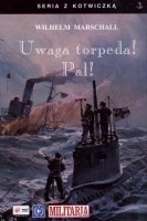 Uwaga torpeda! Pal!