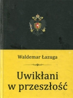 Uwikłani w przeszłość 