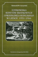 Uzdrowiska Sudetów Środkowych i Przedgórza Sudeckiego w latach 1951-1966