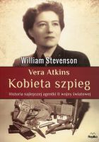 Vera Atkins. Kobieta szpieg