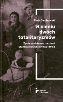 W cieniu dwóch totalitaryzmów