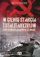 W cieniu starcia totalitaryzmów