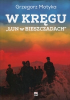 W kręgu „Łun w Bieszczadach”