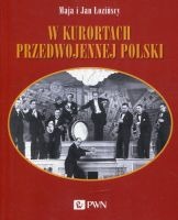 W kurortach przedwojennej Polski