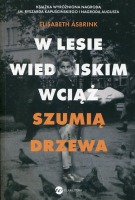 W Lesie Wiedeńskim wciąż szumią drzewa