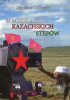 W mrokach kazachskich stepów