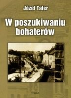 W poszukiwaniu bohaterów