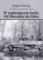 W wędrującym kotle. Od Sieradza do Odry