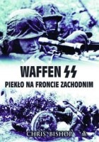 Waffen SS Piekło na froncie zachodnim