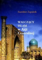 Walczący Islam w Azji Centralnej