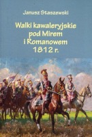 Walki kawaleryjskie pod Mirem i Romanowem 1812 r.