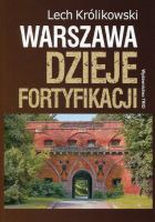 Warszawa - dzieje fortyfikacji