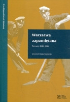 Warszawa zapamiętana. Powroty 1945-1946
