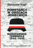 Warszawskie Termopile 1944-1945: Powstańcy w obozach jenieckich