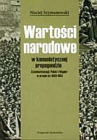 Wartości narodowe w komunistycznej propagandzie Czechosłowacji, Polski i Wegier w prasie lat 1949-1953