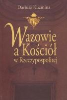 Wazowie a Kościół w Rzeczypospolitej