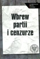 Wbrew partii i cenzurze