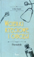 Wcierki rtęciowe i obcęgi Pamiętnik